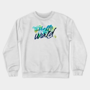 Hello World Crewneck Sweatshirt